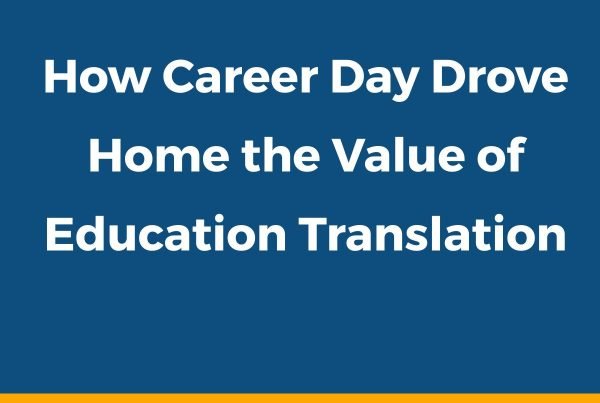 How Career Day Drove Home the Value of Education Translation